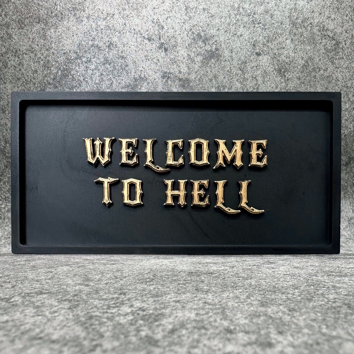 Welcome to Hell Gothic Wall Plaque