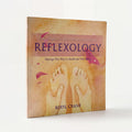 The Complete Illustrated Guide to Reflexology: Massage Your Way to Health and Well-Being (Preloved)