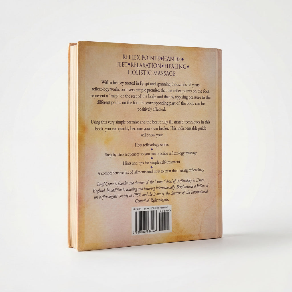 The Complete Illustrated Guide to Reflexology: Massage Your Way to Health and Well-Being (Preloved)