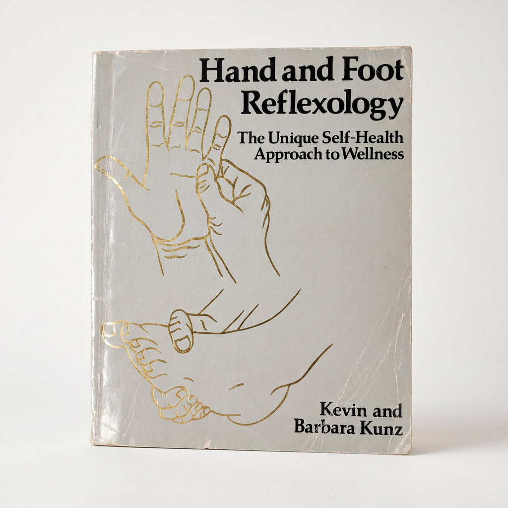 Hand and Foot Reflexology: The Unique Self-Health Approach to Wellness (Preloved)
