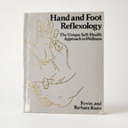 Hand and Foot Reflexology: The Unique Self-Health Approach to Wellness (Preloved)