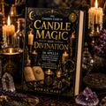 The Complete Guide to Candle Magic and Divination (Digital Ebook)