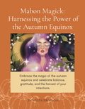 Mabon Magick: Harnessing the Power of the Autumn Equinox