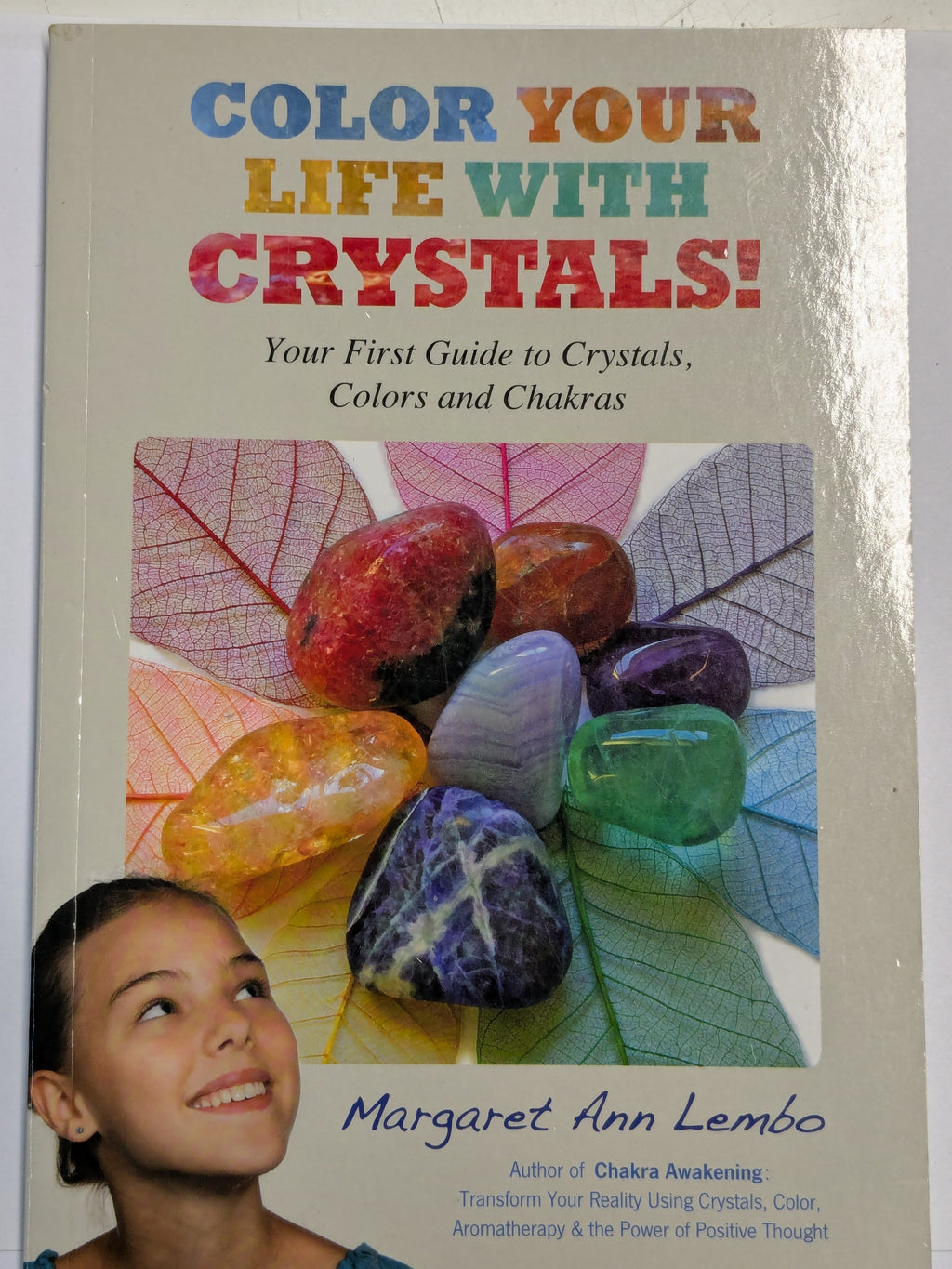 Color Your Life Crystals