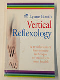 Vertical Reflexology: A Revolutionary Five-Minute Technique to Transform Your Health (Preloved)