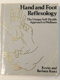 Hand and Foot Reflexology: The Unique Self-Health Approach to Wellness (Preloved)