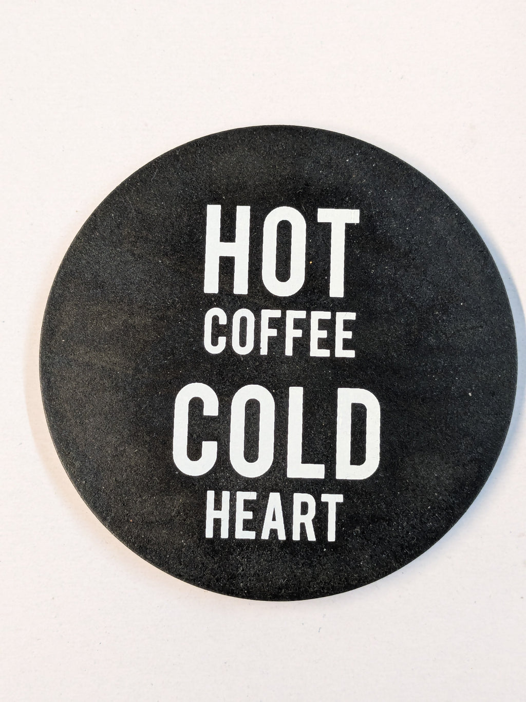 Hot Coffee Cold Heart Coaster